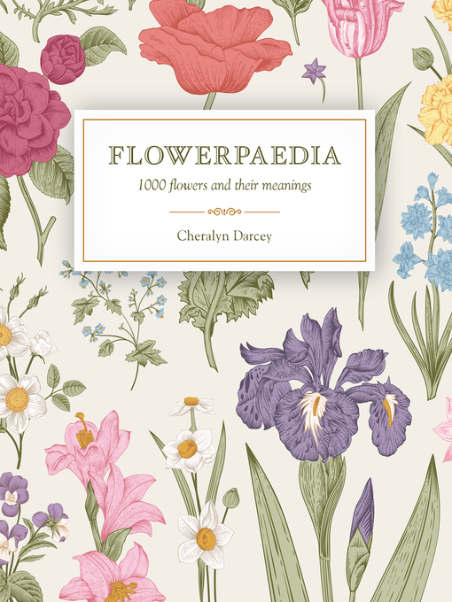 Title details for Flowerpaedia by Cheralyn Darcey - Available